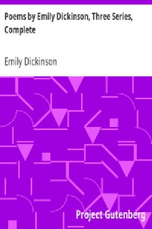 [Gutenberg 12242] • Poems by Emily Dickinson, Three Series, Complete